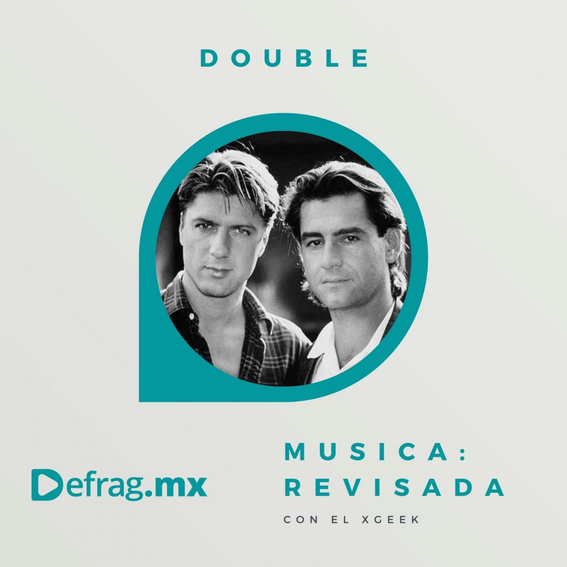 Defrag.mx Podcast Música Revisada Double The Captain of Her Heart