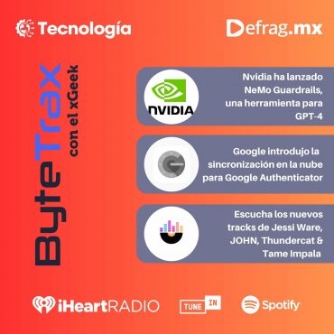 Imagen de la portada del podcast "ByteTrax" de Defrag.mx, que abarca tecnología, ciencia y música. Se muestra el logotipo de ByteTrax junto con los logotipos de iHeart Radio, TuneIn y Spotify, así como tres noticias principales destacadas.