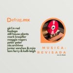 Defrag.mx Podcast Música Revisada ・Girl In Red ・ Still House Plants ・ Mark Knopfler ・ Maggie Rogers