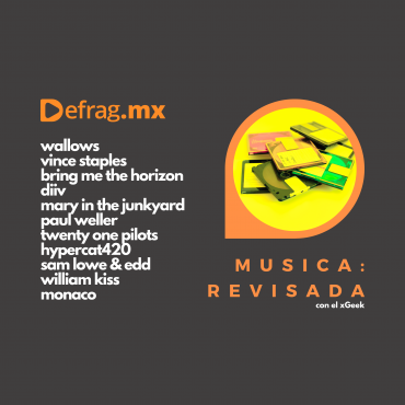 Defrag.mx Podcast Música Revisada・Wallos・DIIV・Paul Weller・twenty one pilots