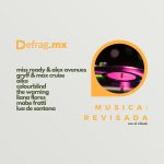 Defrag.mx Podcast Música Revisada・aiko・colourblind・mabe fratti・gryff