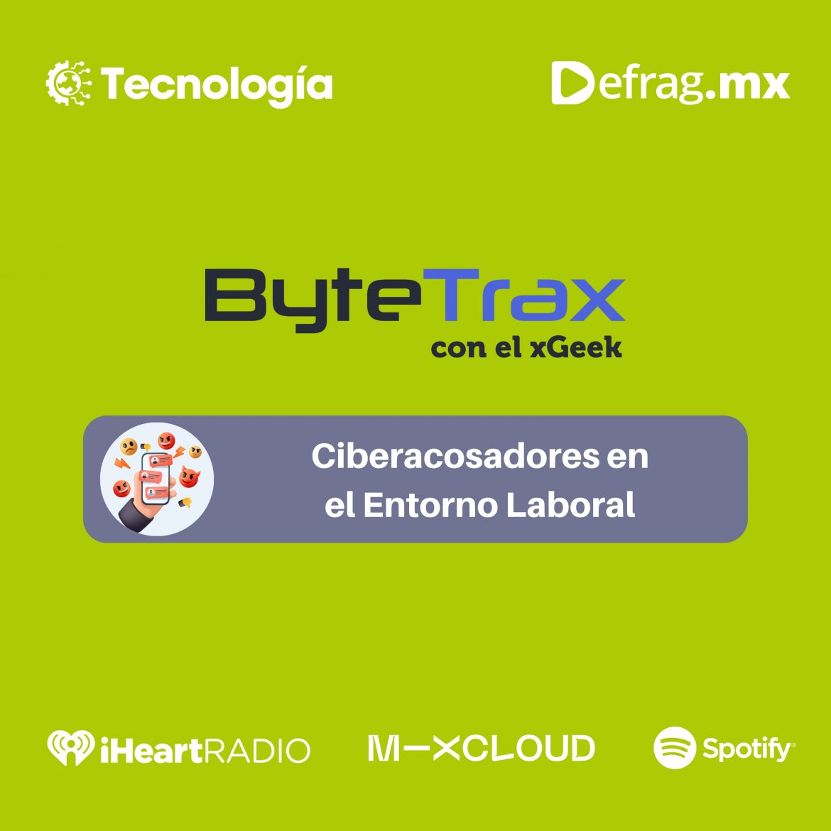ByteTrax • Ciberacosadores en el Entorno Laboral